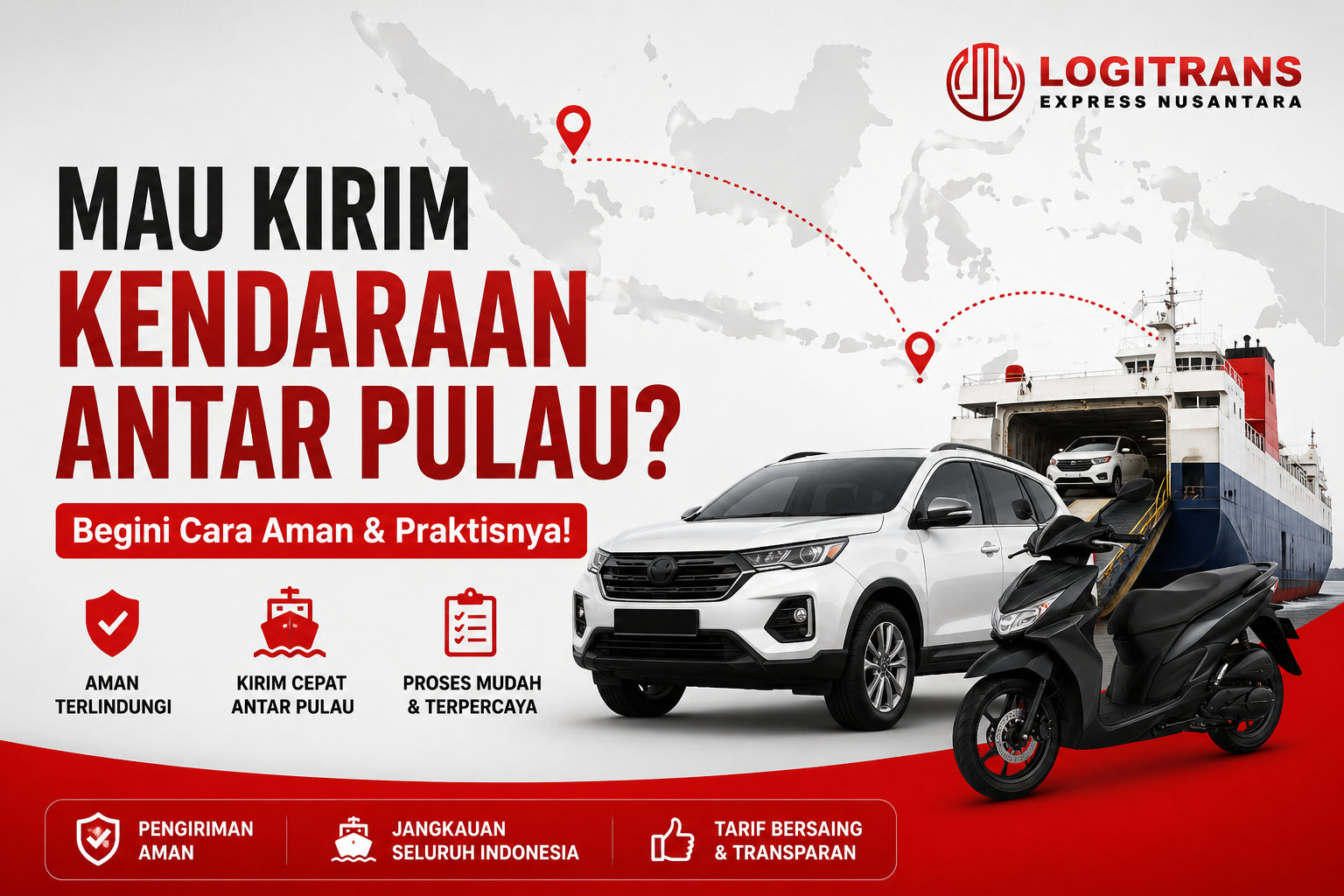 Cara Kirim Kendaraan (Motor/Mobil) Antar Pulau dengan Aman